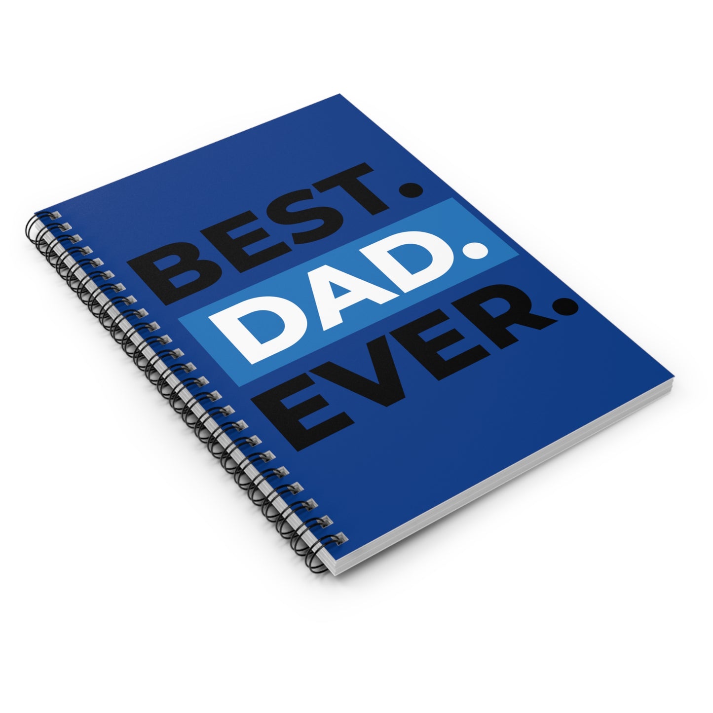 Best Dad Ever - Spiral Notebook - Ruled Line